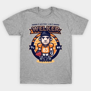 Faster Like Welker T-Shirt